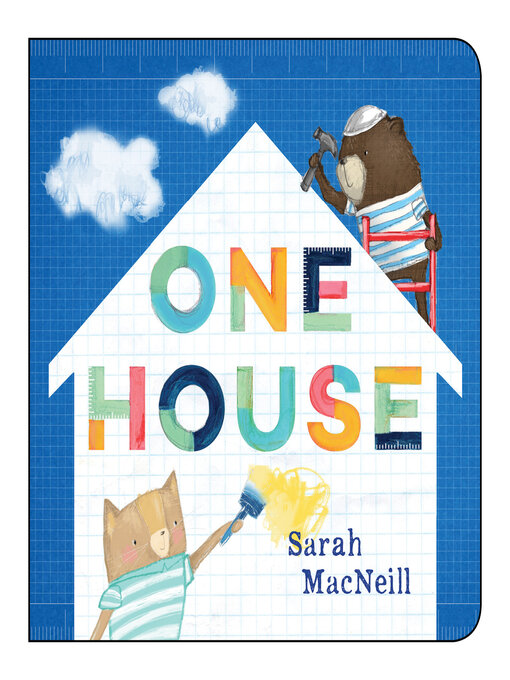 Title details for One House by Sarah MacNeill - Available